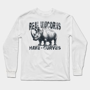 Real unicorns have curves; retro; vintage; curvy; humor; joke; funny; cool; cute; curvy woman; gift for her; curvy figure; curvy girl; body positivity; thicc; proud; body; unicorns; rhino; weight; Long Sleeve T-Shirt